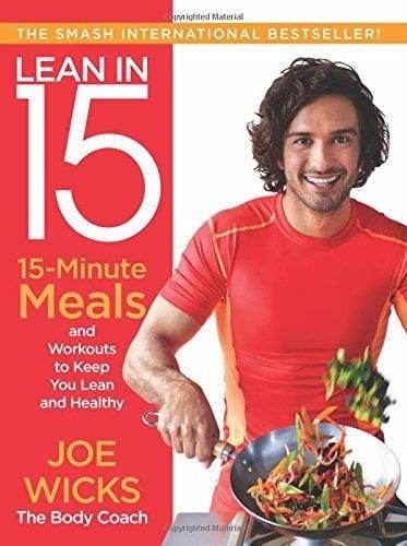 Lean in 15: 15-Minute Meals and Workouts to Keep You Lean and Healthy