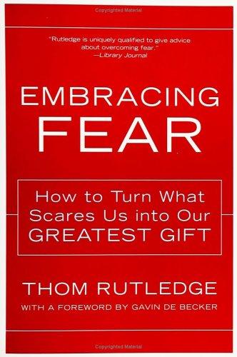 Embracing Fear