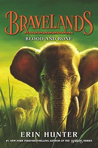 Blood and Bone (Bravelands, Bk. 3)