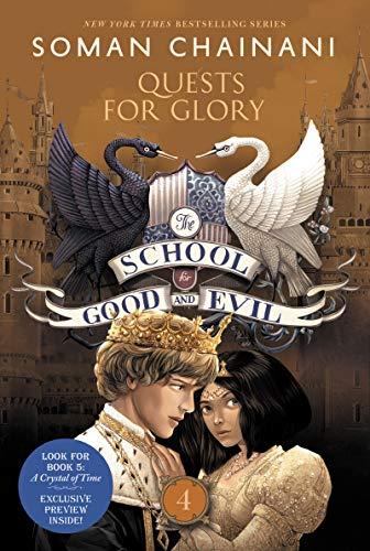 Quests for Glory (The School for Good and Evil, Bk. 4)