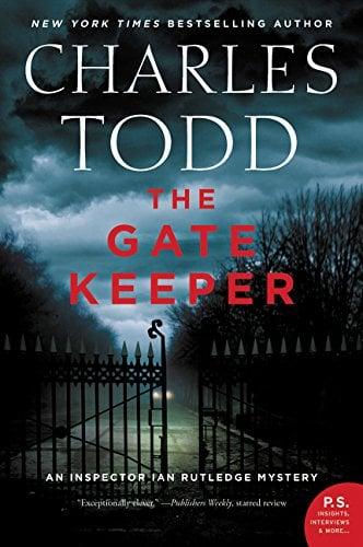 The Gate Keeper (Inspector Ian Rutledge Mysteries, Bk. 20)