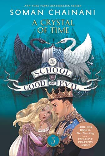 A Crystal of Time (The School for Good and Evil, Bk. 5)