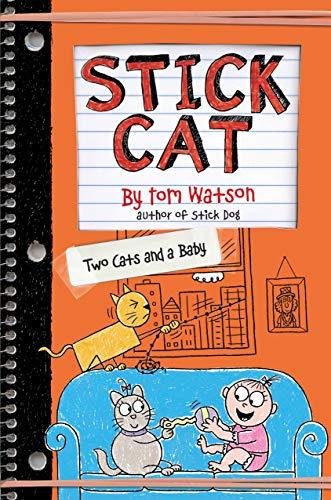 Two Cats and a Baby (Stick Cat, Bk. 4)