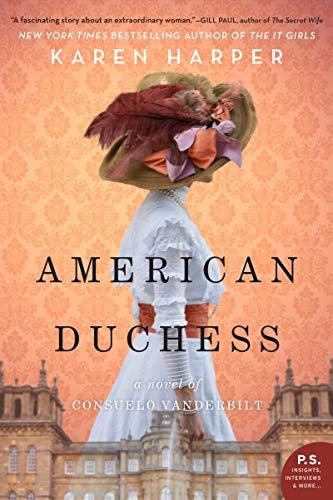 American Duchess (A Novel of Consuelo Vanderbilt)