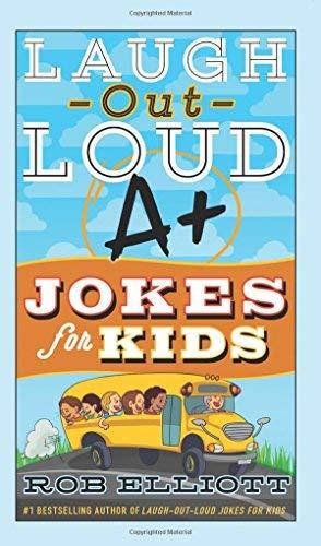 Laugh-Out-Loud A+ Jokes for Kids
