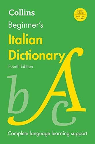 Collins Beginner's Italian Dictionary (Fourth Edition)