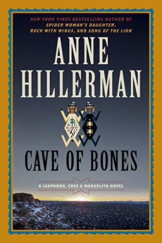 Cave of Bones (A Leaphorn, Chee & Manuelito Novel, Bk. 4)