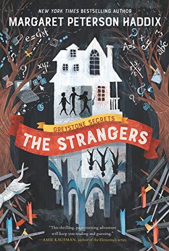 The Strangers (Greystone Secrets, Bk. 1)
