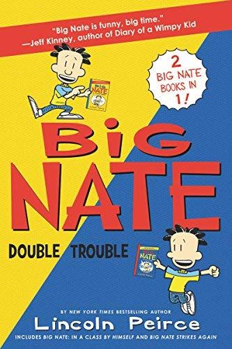 Big Nate Double Trouble 2 Books in 1 (In a Class by Himself/Strikes Again)