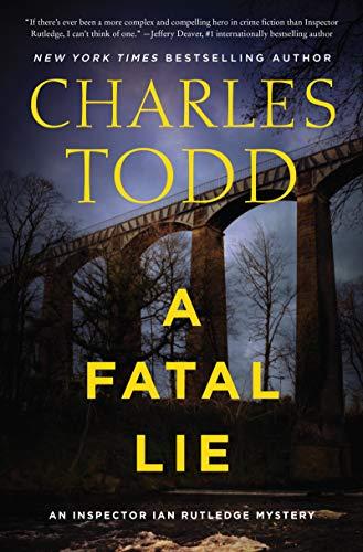 A Fatal Lie (Inspector Ian Rutledge Mysteries, Bk. 23)