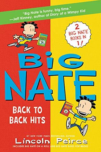 Big Nate: Back to Back Hits (On a Roll/Goes for Broke)