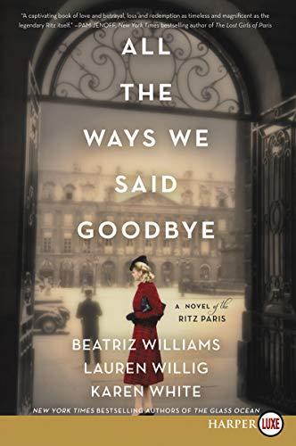 All the Ways We Said Goodbye (Large Print)