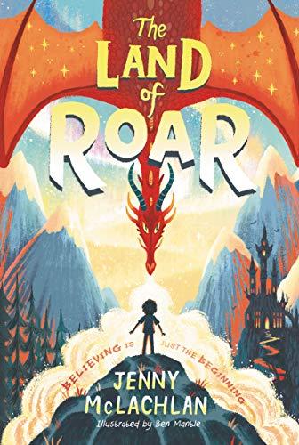 The Land of Roar (Land of Roar, Bk. 1)
