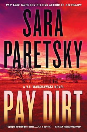 Pay Dirt (A V.I. Warshawski, Bk. 23)