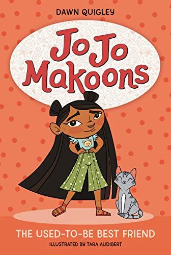 The Used-to-Be Best Friend (Jo Jo Makoons, Bk.1)