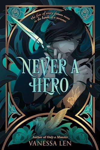 Never a Hero (Only a Monster, Bk. 2)