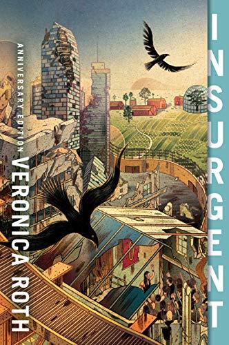 Insurgent (Divergent Series, Bk. 2, Anniversary Edition)