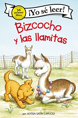 Bizcocho y las Llamitas (Mi Primer Libro Yo Se Leer)