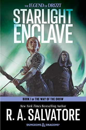 Starlight Enclave (The Way of the Drow, Bk. 1)