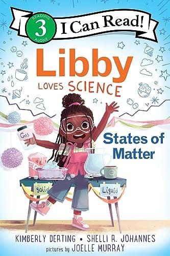 States of Matter (Libby Loves Science, I Can Read, Level 3)