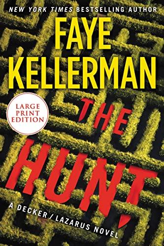 The Hunt (Decker/Lazarus, Bk. 27 — Large Print)