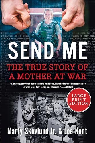 Send Me: The True Story of a Mother at War (Large Print)