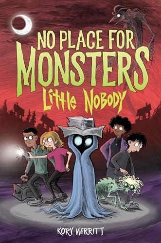 Little Nobody (No Place for Monsters, Bk. 3)