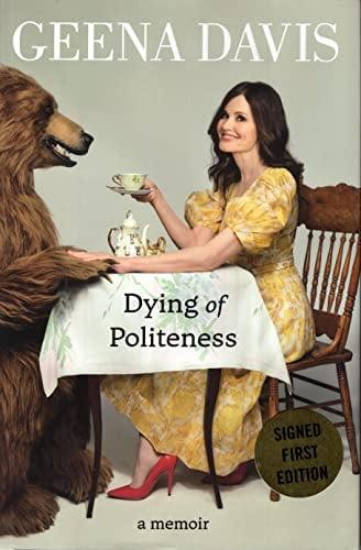 Dying of Politeness: A Memoir