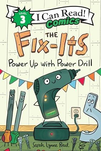Power Up With Power Drill (The Fix-Its, I Can Read! Comics, Level 3)