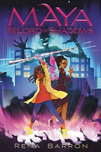 Maya and the Lord of Shadows (Maya and the Rising Dark, Bk. 3)