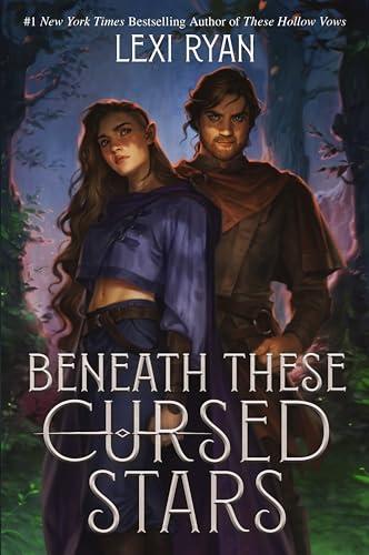 Beneath These Cursed Stars (These Hollow Vows, Bk. 3)