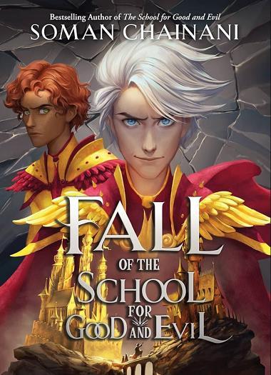 Fall of the School of Good and Evil (Rise of the School for Good and Evil, Bk. 2)