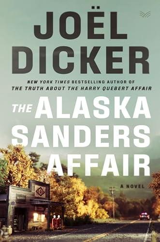 The Alaska Sanders Affair (Marcus Goldman, Bk. 3)