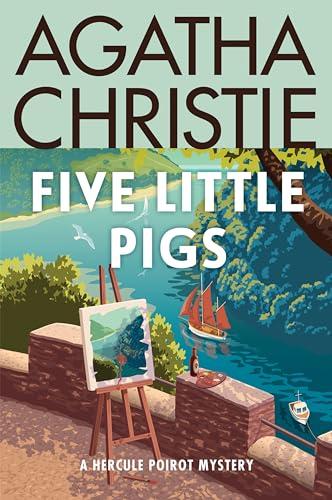 Five Little Pigs (Hercule Poirot Mystery, Bk. 23)