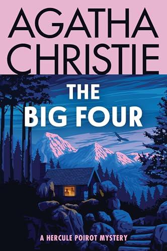 The Big Four (A Hercule Poirot Mystery, Bk. 5)