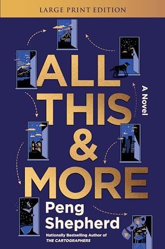 All This and More (Large Print)