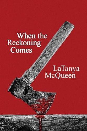 When the Reckoning Comes (Harper Perennial Olive Edition)
