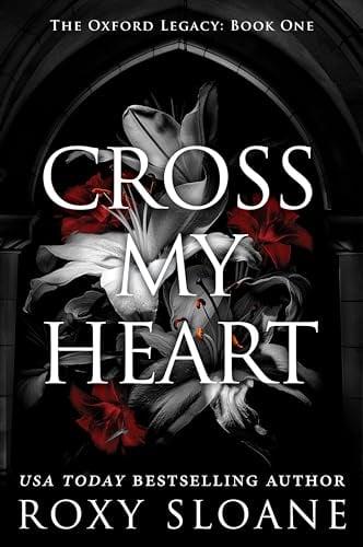 Cross My Heart (The Oxford Legacy, Bk. 1)