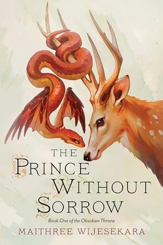 The Prince Without Sorrow (Obsidian Throne, Bk. 1)
