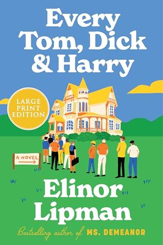 Every Tom, Dick & Harry (Large Print)