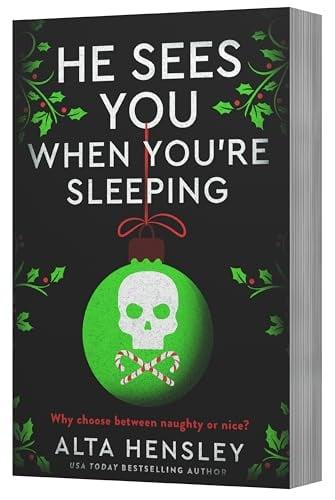 He Sees You When You're Sleeping (Naughty or Nice, Bk. 1)