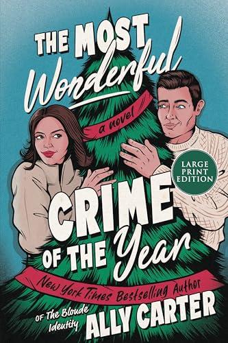 The Most Wonderful Crime of the Year (Large Print)
