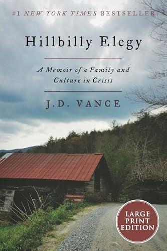 Hillbilly Elegy: A Memoir of a Family and Culture in Crisis (Large Print)