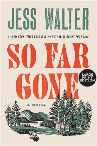 So Far Gone (Large Print)