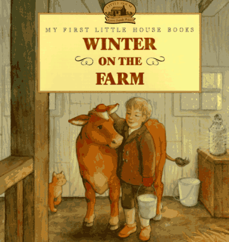 Winter on the Farm (My First Little House Books)