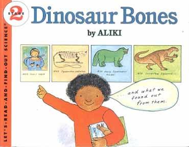 Dinosaur Bones (Let's Read and Find Out Science, Stage 2)