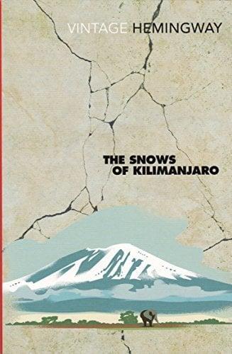 The Snows of Kilimanjaro and Other Stories (Vintage Classics)