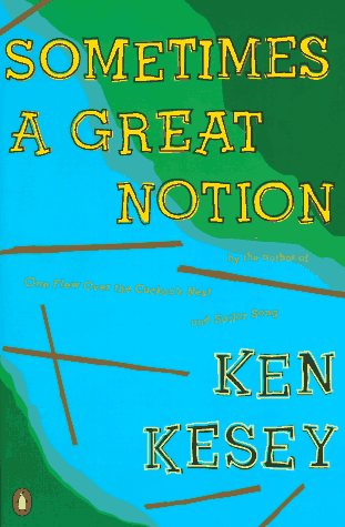Sometimes a Great Notion
