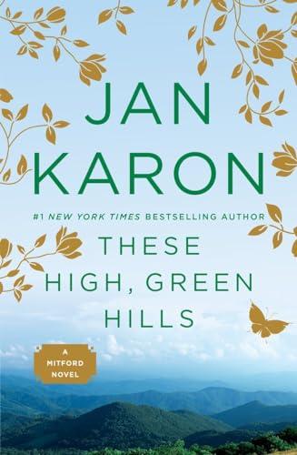 These High, Green Hills (Mitford, Bk. 3)