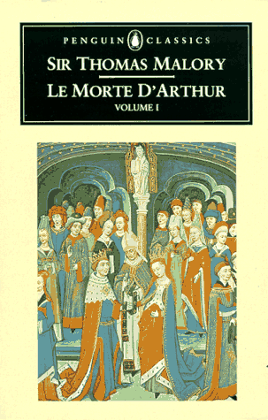 Le Morte D'Arthur: Volume I (The Penguin English Library)